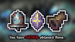 The 3 Calamity items you have NEVER obtained