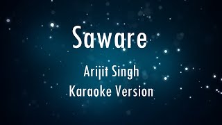 Saware | Arijit Singh | Phantom | T-Series |  Karaoke | Only Guitar Chords...