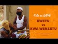 KWETU Vs KWA WENZETU | Oka Martin & Carpoza