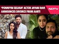 Jayam Ravi Divorce Post | 'Ponniyin Selvan' Actor Jayam Ravi Announces Divorce From Aarti