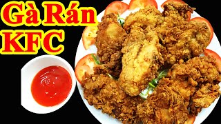 Cách làm gà rán KFC thành công từ lần đầu tiên - bếp vợ nấu