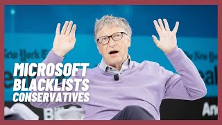 The Left's Anti-Conservative BLACKLIST: Microsoft and SPLC's Global Disinformation Index