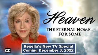 Heaven The Eternal Home... For Some -- Upcoming TV Special