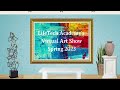 LifeTech Academy's Spring 2023 Virtual Art Show