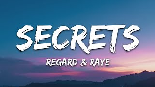 Regard, RAYE - Secrets (2020 / 1 HOUR * LYRICS * LOOP)