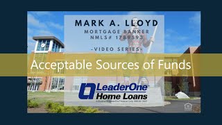 Acceptable Sources of Funds