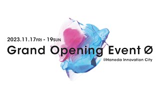 ダイジェスト映像 | Grand Opening Event∅