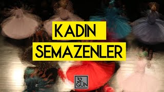 Kadın Semazenler | 2001 | 32. Gün Arşivi