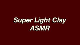 Super Light Clay ASMR!! || Chanel Camryn