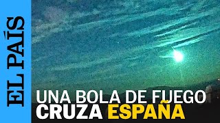 METEORITO | Así es la 'bola de luz' que ha iluminado el cielo en España y Portugal | EL PAÍS