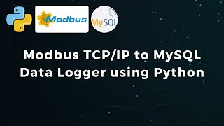 [BASIC] Modbus TCP/IP to MySQL Data Logger using Python