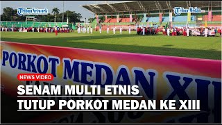 Senam Multi Etnis Ratusan Siswa Sekolah Tutup Porkot Medan ke XIII, Wakil Wali Kota: Saya Bangga