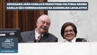 ADVOGADO JOÃO CASILLO E PRODUTORA CULTURAL REGINA CASILLO SÃO HOMENAGEADOS NA ASSEMBLEIA