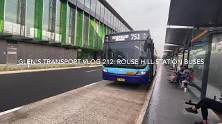 Glen’s Transport Vlog 212: Rouse Hill Station Buses