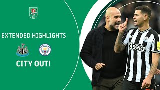 CITY OUT! | Newcastle United v Manchester City Carabao Cup extended highlights
