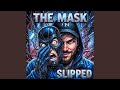 The Mask Slipped