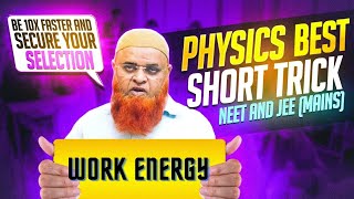 119) Work energy power short tricks | Neet and Jee mains  | Fakruddin Academy Physics |