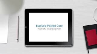 Evolved Packet Core - Tutorial 5