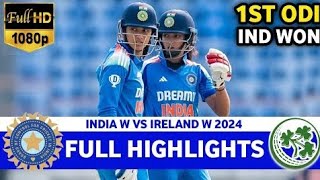 India Vs Ireland Womens 1st ODI Match Full Highlights 2025| IND W VS IRE W Highlights