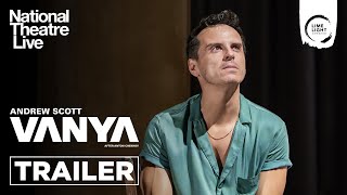 NATIONAL THEATRE LIVE: VANYA - Trailer