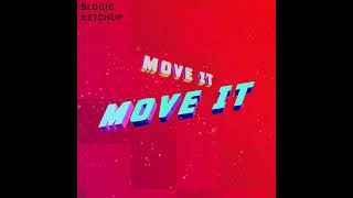 S Logic x Ketchup - Move It