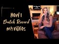 How I Batch Record My Videos