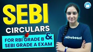 SEBI Circulars for RBI Grade B 2024 & SEBI Grade A 2024 | Part - 1 | SEBI Circulars 2024