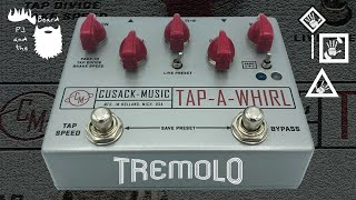 The Tap-A-Whirl by Cusack Music - The Tremolo Series