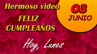 HERMOSO VIDEO DE FELIZ CUMPLEAÑOS | JUEVES 9 DE MAYO. Mensaje de Cumpleaños 🎈🎁