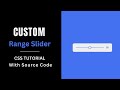 CSS Custom Animated Range Slider | HTML CSS JAVASCRIPT