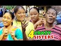 4 Crazy Sisters 3&4 - Mercy Johnson / Destiny Etiko 2019 New Nigerian Movie
