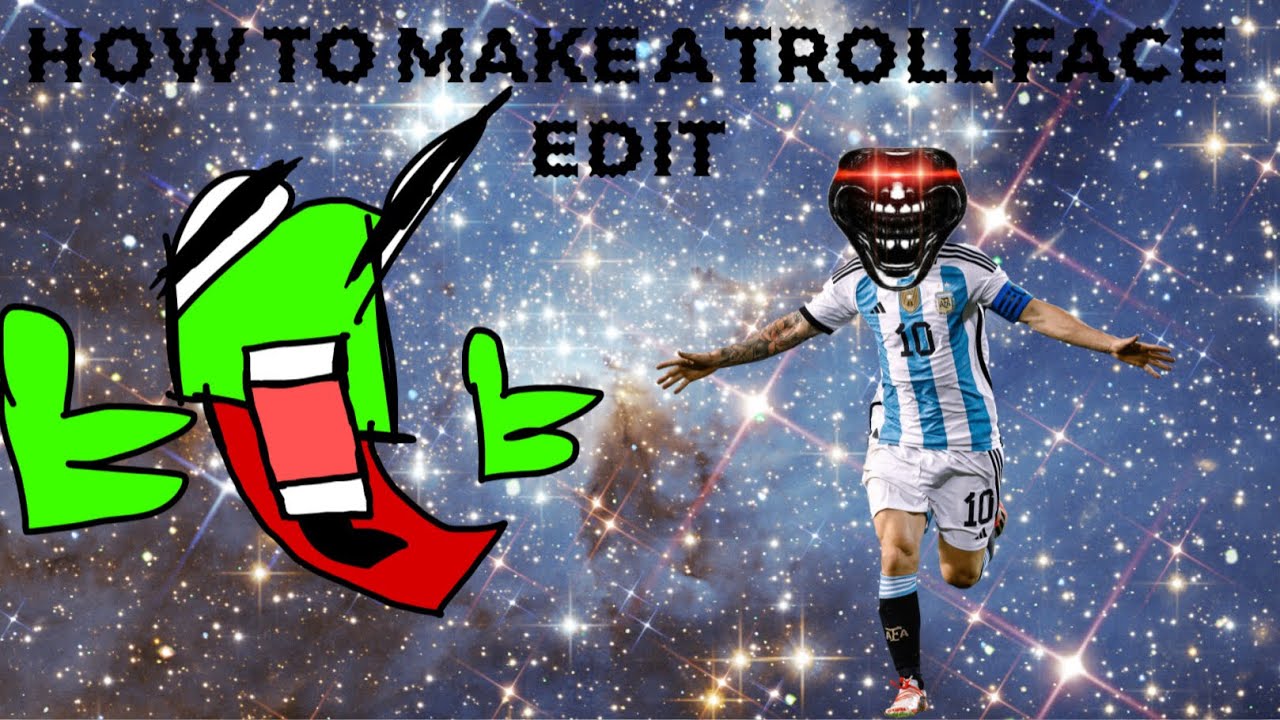 How To Make A Trollface Edit Youtube