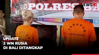 Dua WN Rusia di Bali Ditangkap, Jajakan PSK dari 129 Negara via Situs Web  - iNews Update