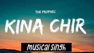 Kinna Chir - PropheC | Musical Singh | Road to 400
