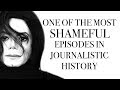 The Michael Jackson Trial : One of the Most Shameful Episodes In Journalistic History