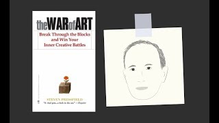 THE WAR OF ART by Steven Pressfield | Core Message