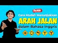 Cara Mudah Menunjukkan Arah Jalan dalam Bahasa Inggris Untuk Pemula - Tips Seru Mr.Bob (Bro. Rey)