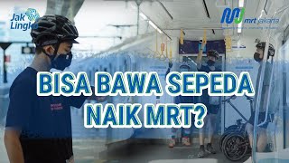 Ubah Jakarta dengan MRT dan Bersepeda