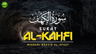 Surah Al-Kahfi سورة الكهف - Mishari Rasyid Al-Afasy