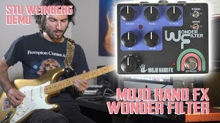 Mojo Hand FX - Wonder Filter Demo by Stu Weinberg