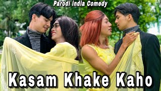 Kasam Khake Kaho ~ Dil Hai Tumhara || Parodi India Comedy || By U Production