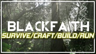 Survive Build Craft Run! | BlackFaith Survival | First Look Gameplay