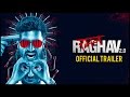 Raman Raghav 2 0 Official Trailer Nawazuddin Siddiqui Amp Vicky Kaushal Releasing 24th June 2016
