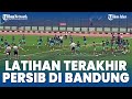 KESERUAN Latihan Persib Bandung di Stadion Siliwangi Sebelum Bertanding Melawan Madura United