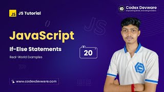 JavaScript If-Else Statements Explained with Real-World Examples - Part 20 - Codex Devware