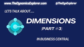 Business Central - Dimensions Part 3 of 3 - Differences between Global \u0026 Shortcut Dimensions \u0026 more!