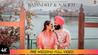 Best 4k  Pre-Wedding Shoot in Jaipur | Rajandeep & Navjot | Waalian Harnoor | Wedding dairies 2021