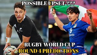 RWC ROUND 4 PREDICTIONS | RUGBY WORLD CUP