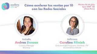 Acelera x10 - Como acelerar tus ventas por 10 con las Redes Sociales - Andrea Danoso