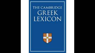 The Cambridge Greek Lexicon